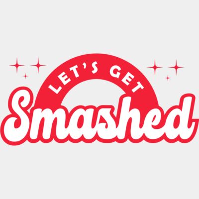 Lets Get Smashed - STBR028 Thumbnail